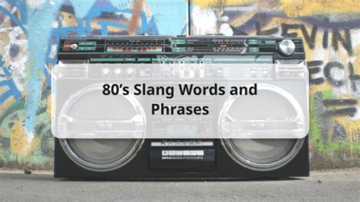 80s Slang Words