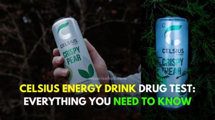 Ultimate Guide To Celsius Energy Drink Drug Tests: Know The Facts