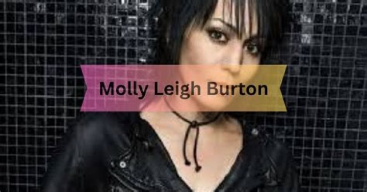 Discovering The Enigma Of Molly Leigh Burton: A Journey Through Her Life