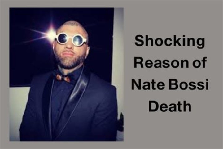 Nate Bossi's Death And Its Impact