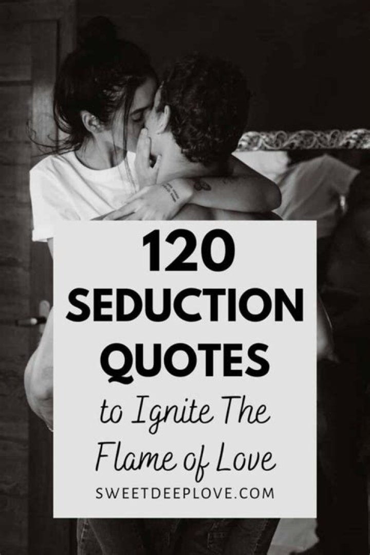 Captivating Hearts: The Art Of Seduction Quotes