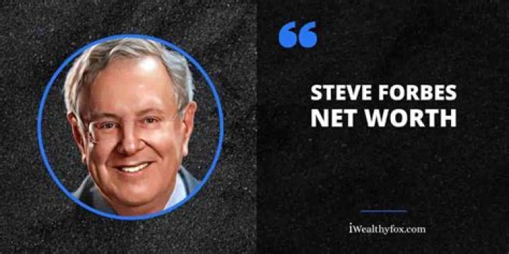 Unraveling The Financial Success: Steve Forbes Net Worth